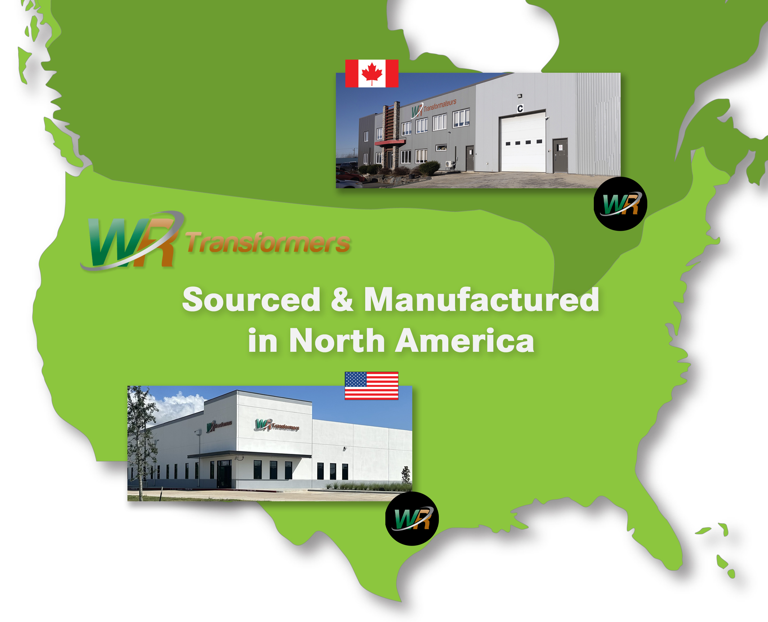 WR Transformers facilities in the United States and Canada